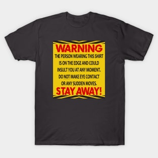 Warning On The Edge T-Shirt